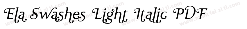 Ela Swashes Light Italic PDF字体转换